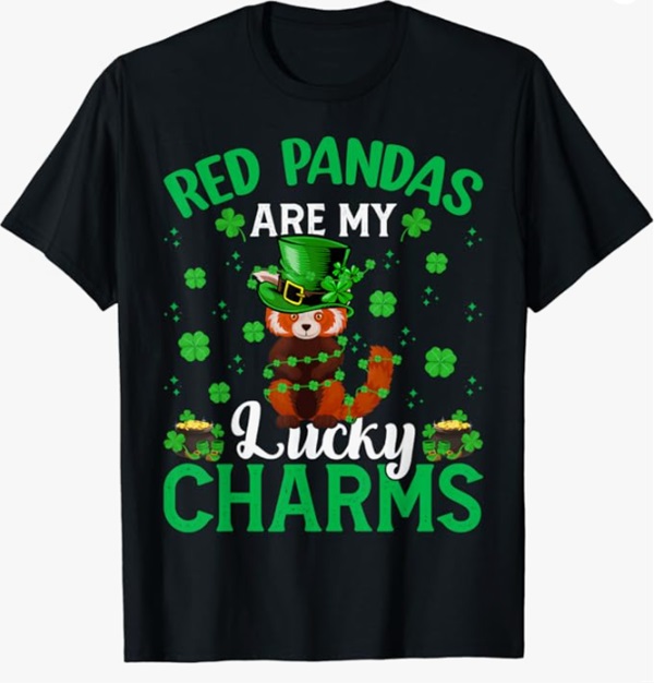 Red Pandas Are My Lucky Charms T-Shirt